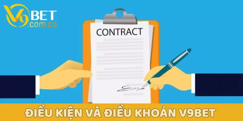 Điều Kiện Và Điều Khoản V9BET – Công Bằng, Rõ Ràng, An Toàn 1 Giới thiệu chung về điều kiện và điều khoản V9BET