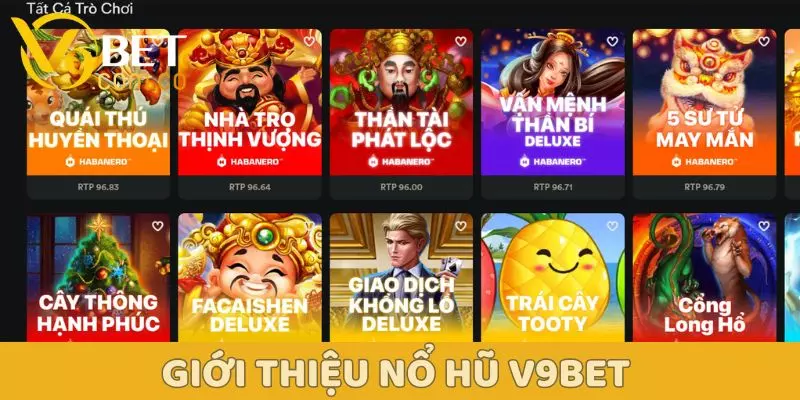 Nổ Hũ V9BET – Cơ Hội Trúng Thưởng Khủng Mỗi Ngày 1 Giới thiệu Nổ hũ V9bet
