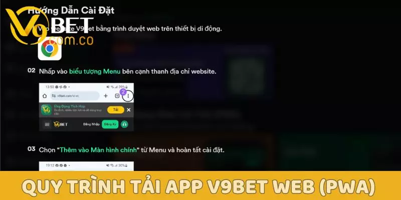 Tải App V9BET – Trải Nghiệm Cá Cược Mọi Lúc, Mọi Nơi 3 Quy trình tải app V9BET Web cải tiến (PWA)
