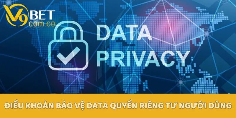 Quyền Riêng Tư V9bet Mọi Thành Viên Cần Nắm Rõ 3 Quyền Riêng Tư V9bet
