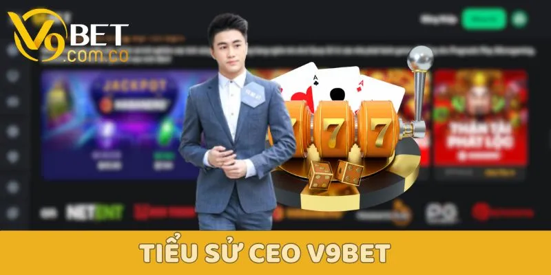 CEO V9bet - Nhân Vật Tạo Dựng Thương Hiệu Cá Cược Hàng Đầu 2 CEO V9bet sinh ra và lớn lên tại mảnh đất Hà Nội